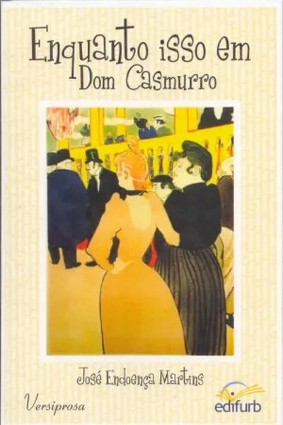 Cover of Enquanto isso em Dom Casmurro