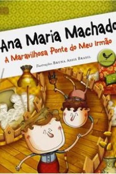 Cover of A Maravilhosa Ponte do Meu Irmão