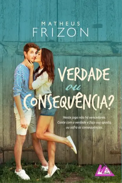 Cover of Verdade ou Consequência?