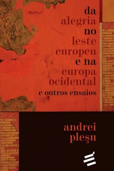 Cover of Da Alegria no Leste Europeu e na Europa Ocidental
