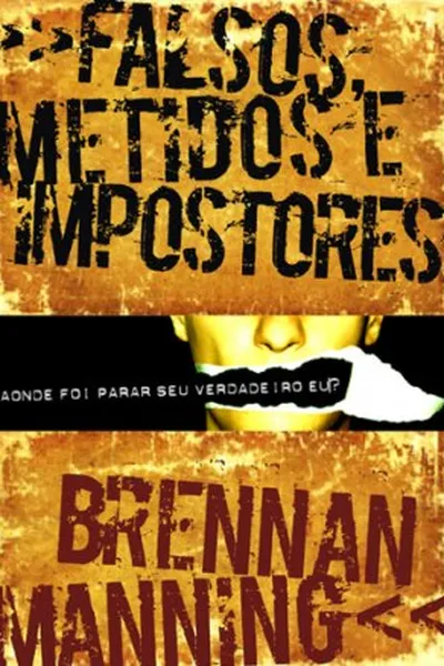 Cover of Falsos, metidos e impostores