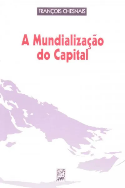Cover of A Mundialização do Capital