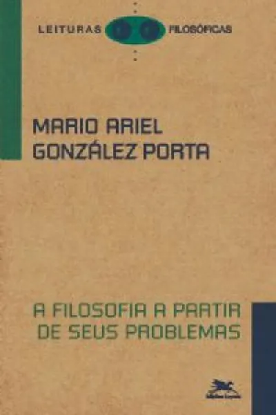 Cover of A filosofia a partir de seus problemas