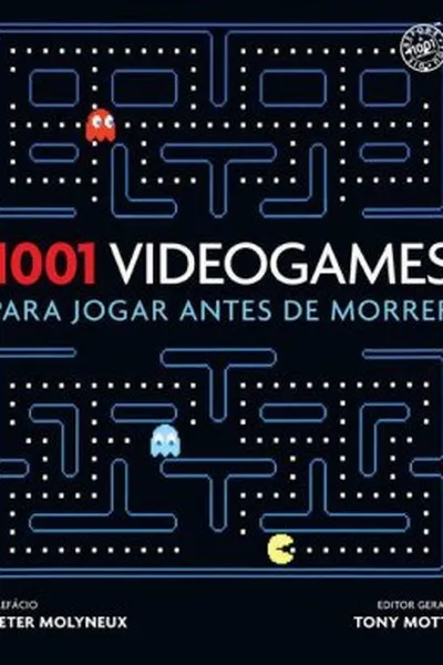 Cover of 1001 Videogames Para Jogar Antes de Morrer