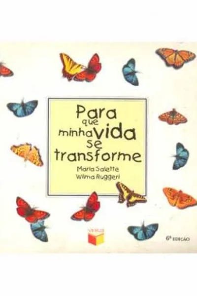 Cover of Para que minha vida se transforme