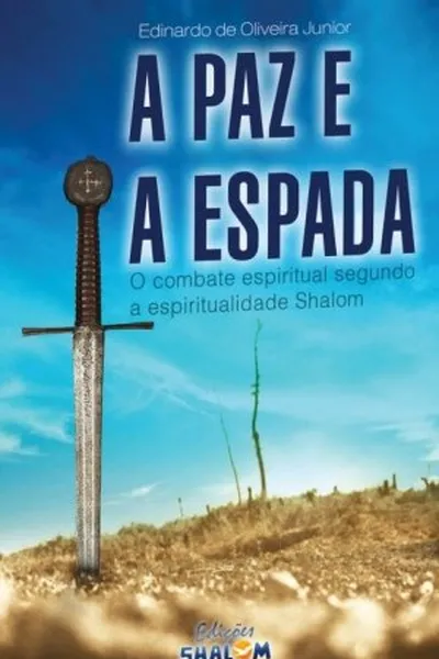 Cover of A Paz e A Espada