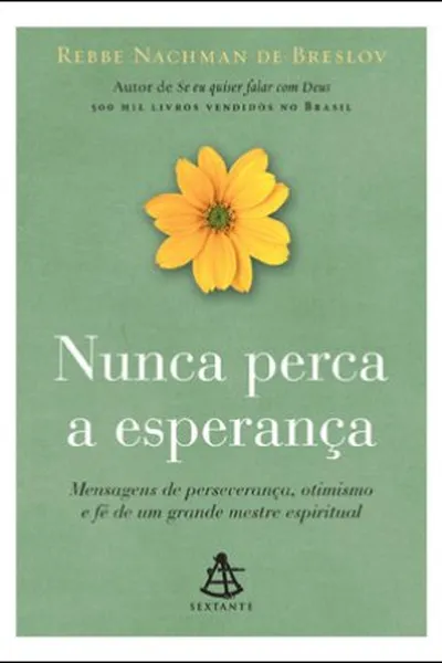 Cover of Nunca perca a esperança