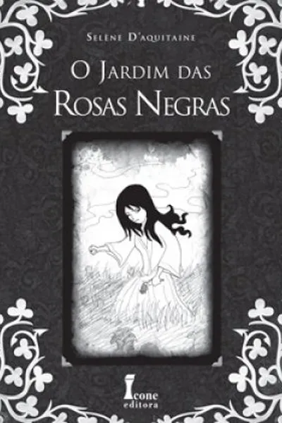 Cover of O Jardim das Rosas Negras