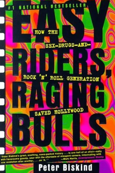 Cover of Easy Riders, Raging Bulls