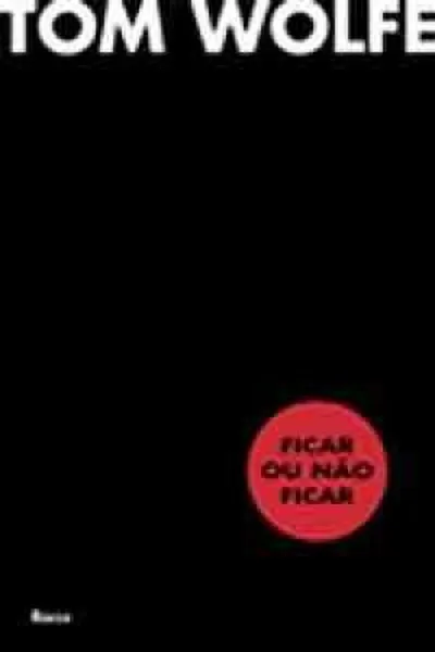 Cover of Ficar ou Não Ficar