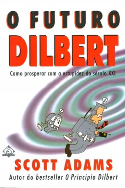 Cover of O Futuro Dilbert