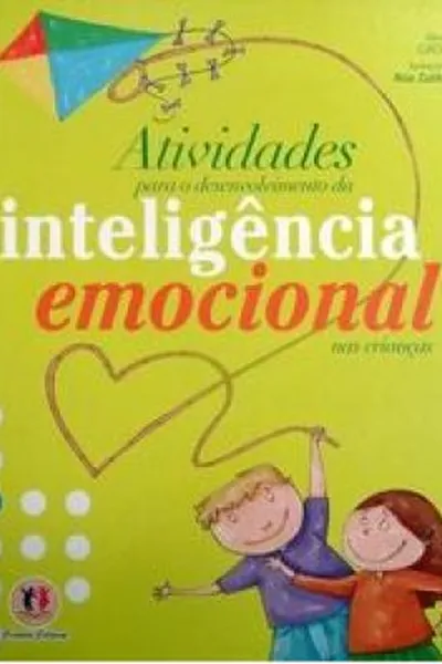 Cover of Atividades para o desenvolvimento da inteligência emocional nas crianças