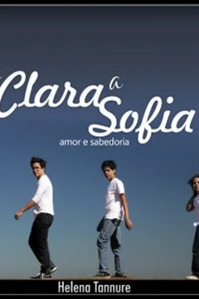 Cover of De Clara a Sofia - amor e sabedoria