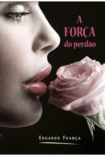 Cover of A força do perdão