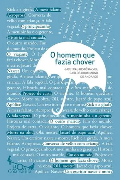 Cover of O homem que fazia chover e outras histórias de Carlos Drummond de Andrade