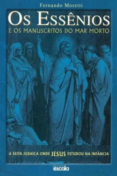 Cover of Os Essênios e os Manuscritos do Mar Morto