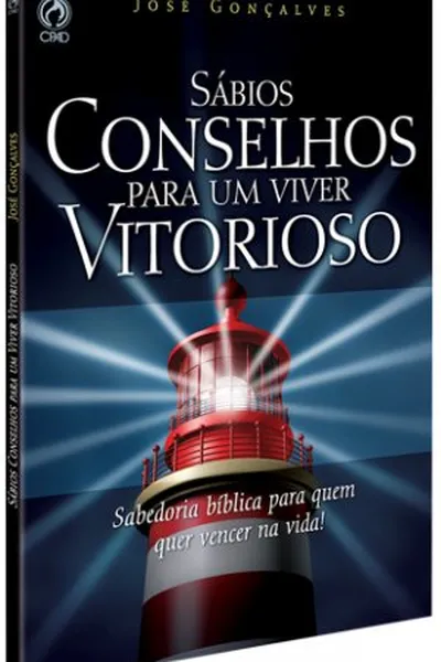Cover of Sábios conselhos para um viver vitorioso