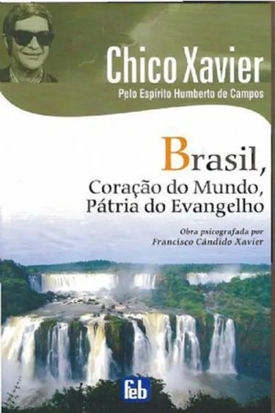Cover of Brasil, Coração do Mundo, Pátria do Evangelho