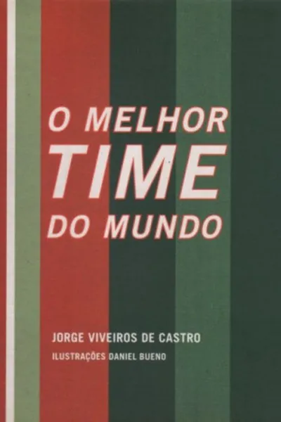 Cover of O melhor time do mundo
