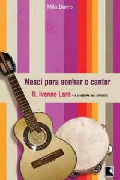 Cover of Nasci para sonhar e cantar