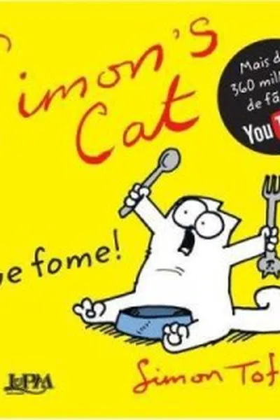 Cover of Simon's Cat: Que fome!