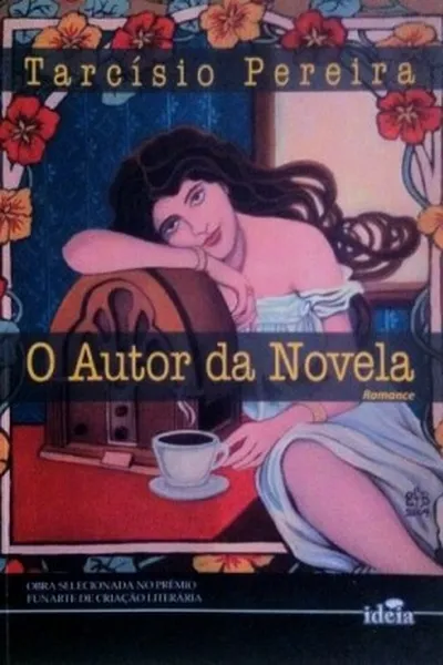 Cover of O Autor da Novela