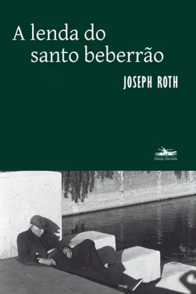 Cover of A Lenda do Santo Beberrão