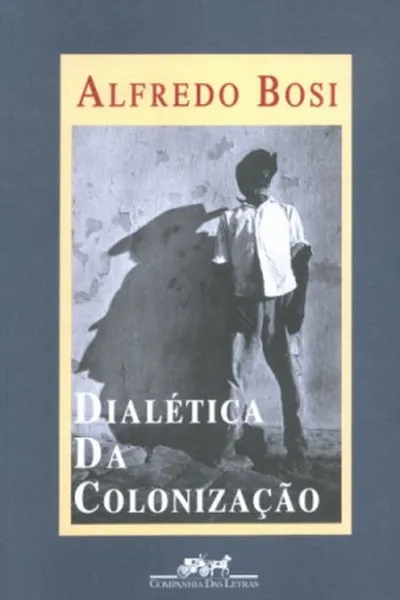 Cover of Dialética da colonização