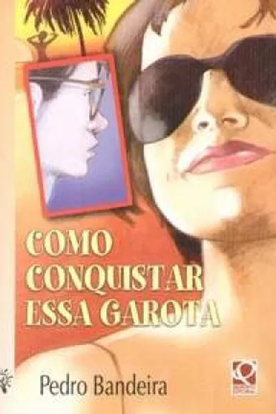 Cover of Como Conquistar Essa Garota