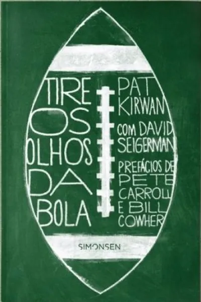 Cover of Tire Os Olhos da Bola