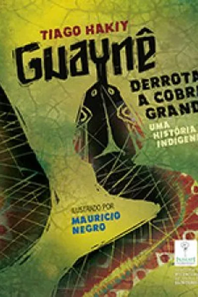 Cover of Guaynê derrota a cobra grande