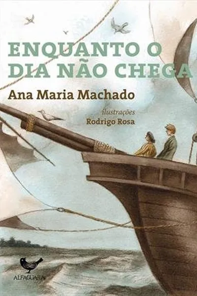 Cover of Enquanto o dia não chega