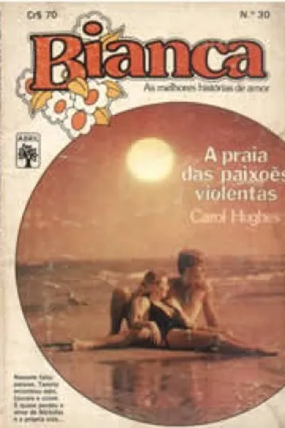 Cover of A praia das paixões violentas