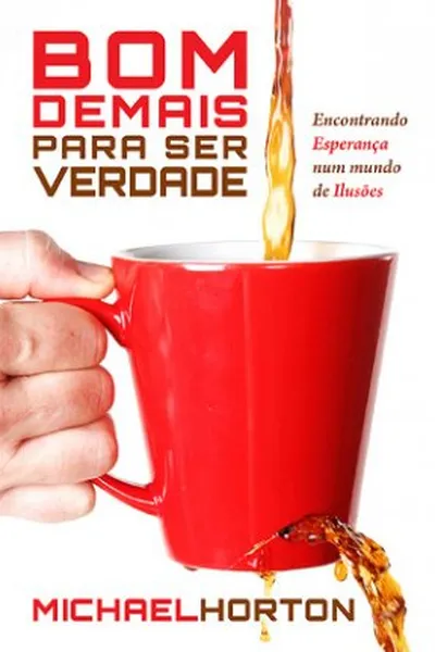 Cover of Bom Demais Para ser Verdade