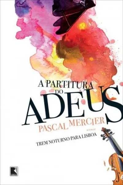 Cover of A Partitura do Adeus