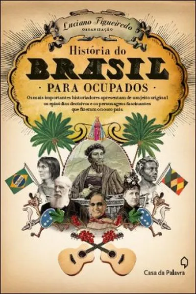 Cover of História do Brasil Para Ocupados