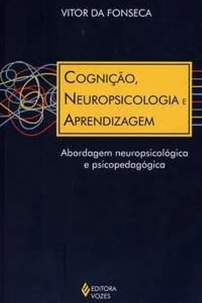 Cover of Cognição, Neuropsicologia e Aprendizagem