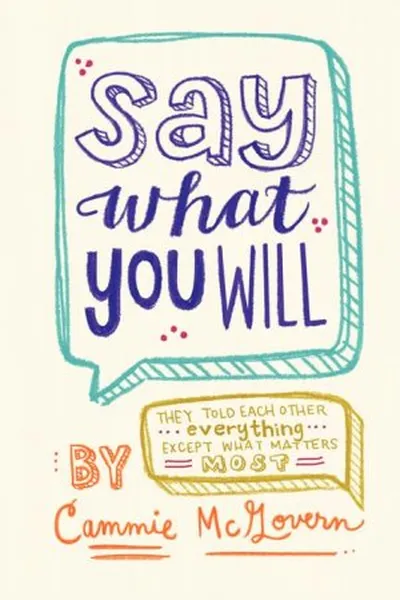 Cover of Say What You Will
