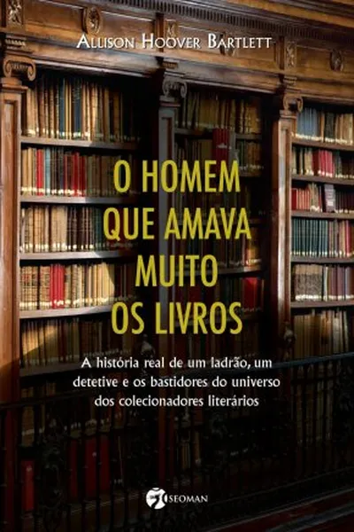 Cover of O homem que amava muito os livros