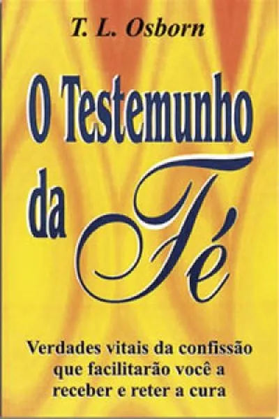Cover of O TESTEMUNHO DA FÉ