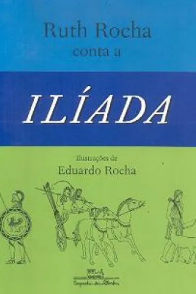 Cover of Ruth Rocha Conta a Ilíada