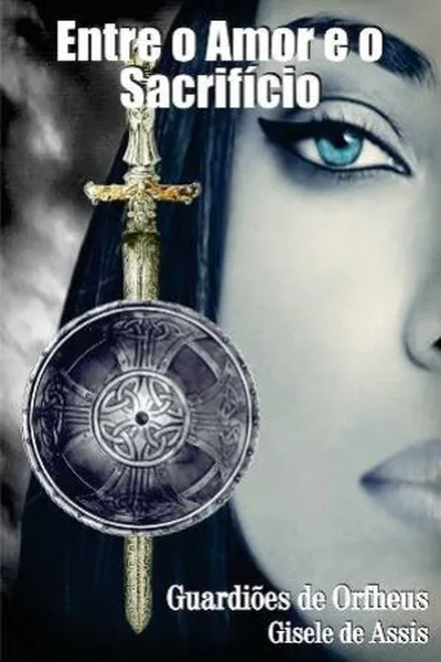 Cover of Entre o Amor e o Sacrifício