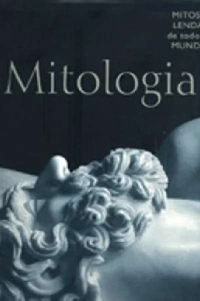 Cover of Mitologia: Mitos e Lendas de Todo o Mundo - Importado