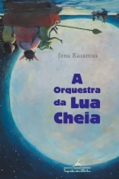 Cover of A Orquestra da lua cheia