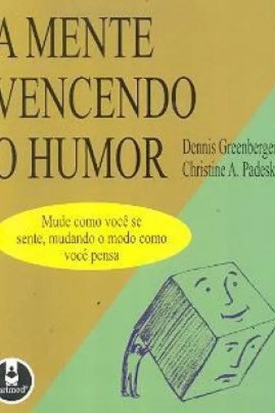 Cover of A Mente Vencendo o Humor