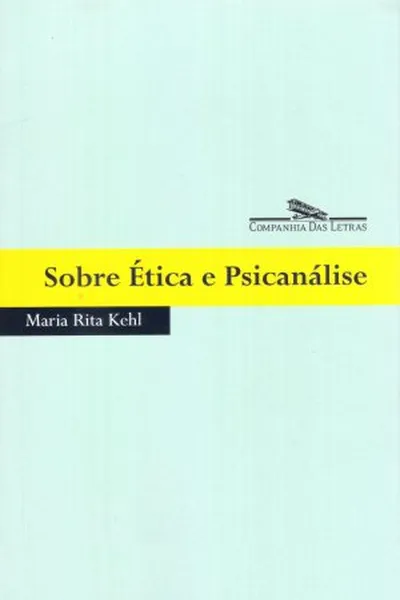 Cover of Sobre Ética e Psicanálise
