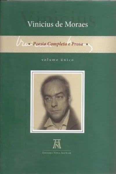 Cover of Vinicius de Moraes - Poesia Completa e Prosa