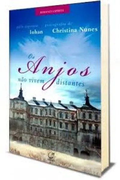 Cover of Os anjos não vivem distantes