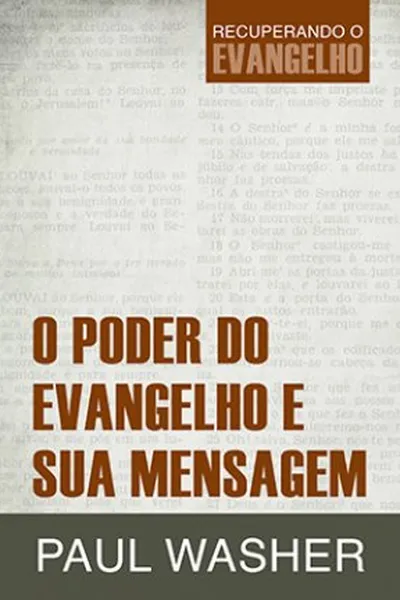 Cover of O poder do Evangelho e sua mensagem