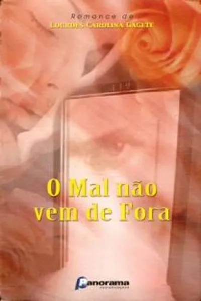 Cover of O Mal Nao Vem de Fora